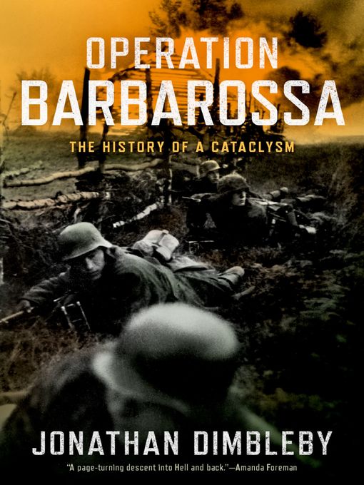 Title details for Operation Barbarossa by Jonathan Dimbleby - Available